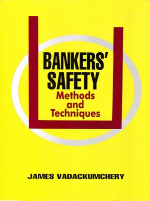 cover image of Bankers' Safety Methods and Techniques
